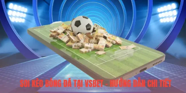 Soi Kèo Bóng Đá